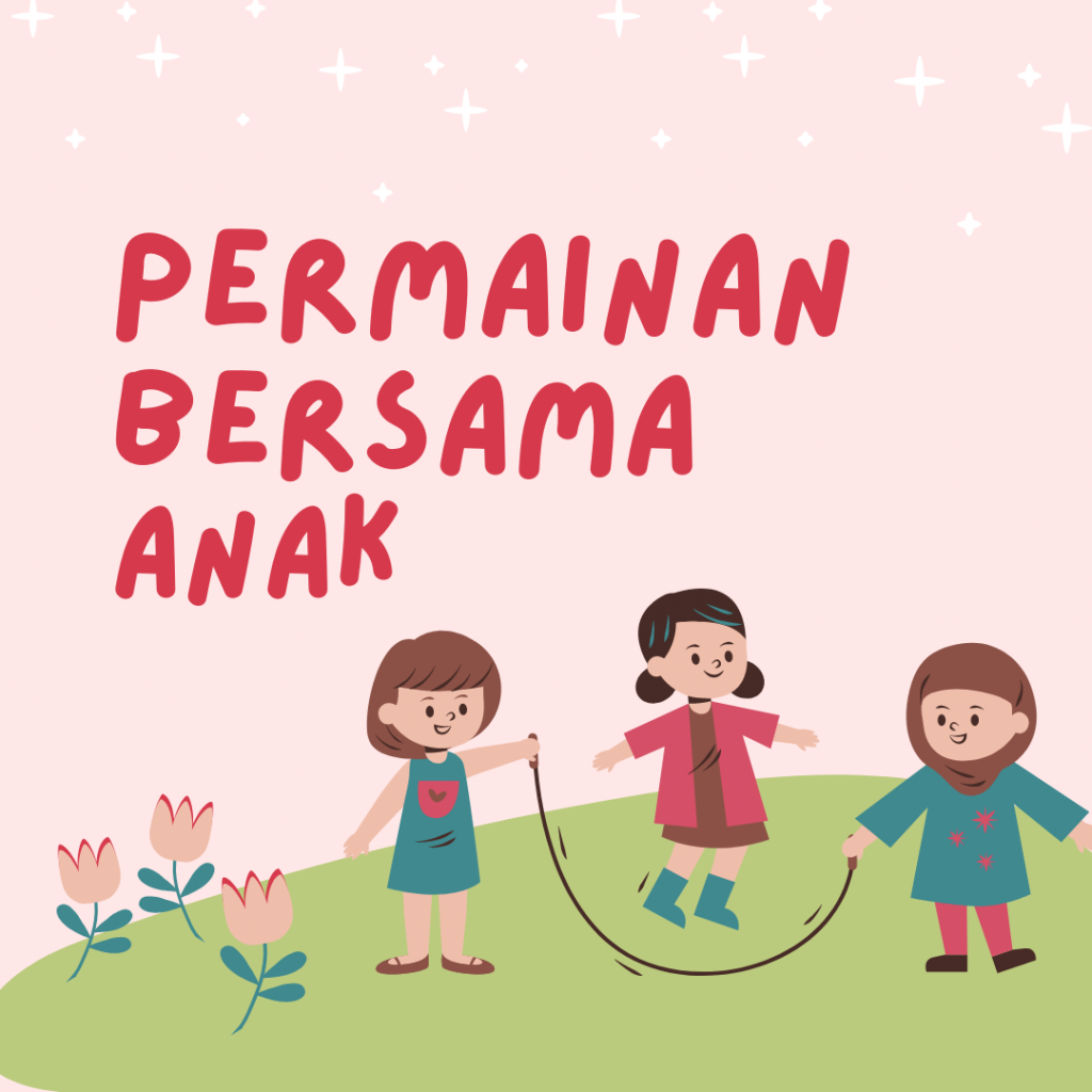permainan bersama anak